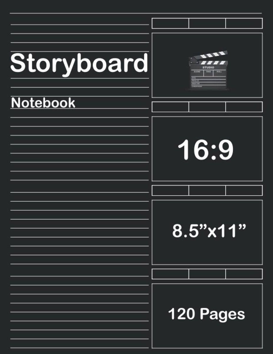 Notebook: 16:9 Aspect Ratio, 8.5"x11", Pro Story Frame Template, 4 Frames Per Page; Ideal For Animators, Film Students, Directors & Creative Storytellers.
