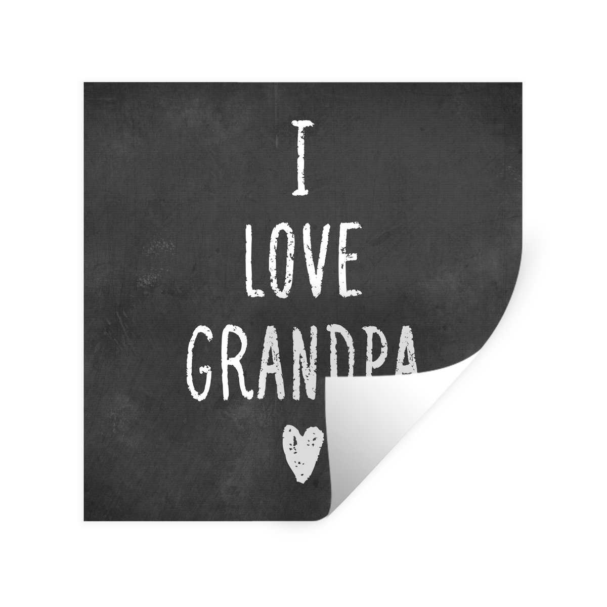 Muurstickers - Sticker Folie - Quotes - I love grandpa - Spreuken - Opa - 120x120 cm - Pla