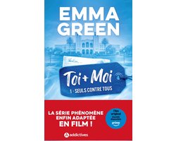 Toi + Moi 1 - Toi + Moi, Tome 01 : Seuls contre tous - Nouvelle édition - Adapté en film sur Prime