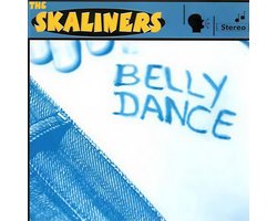 Skaliners - Belly Dance (CD)