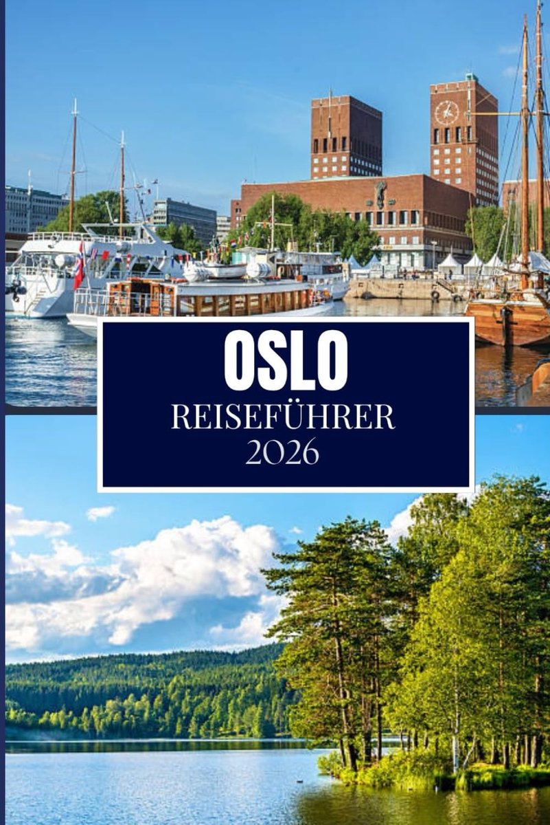 REISEFÜHRER 2026: Dinge, die ich gerne gewusst hätte, bevor ich nach Oslo gereist bin