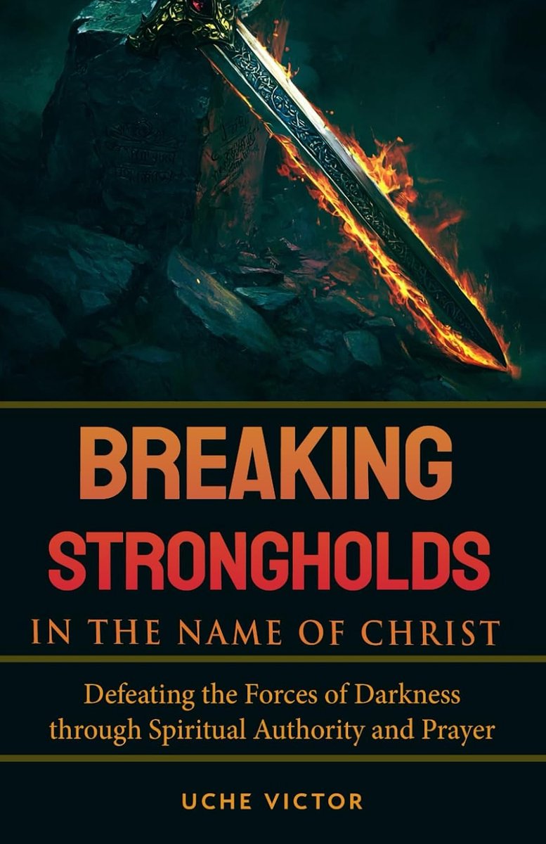 SnelShoppen - Breaking Strongholds in the Name of Christ: Overwin de Krachten van Duisternis met Spirituele Autoriteit en Gebed, Inspirerende Gids voo