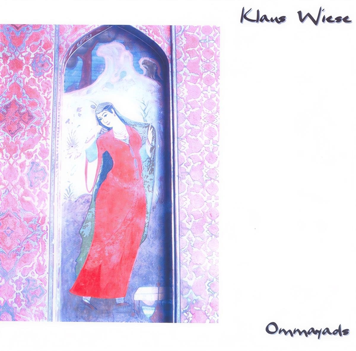 Klaus Wiese - Ommayads (CD)