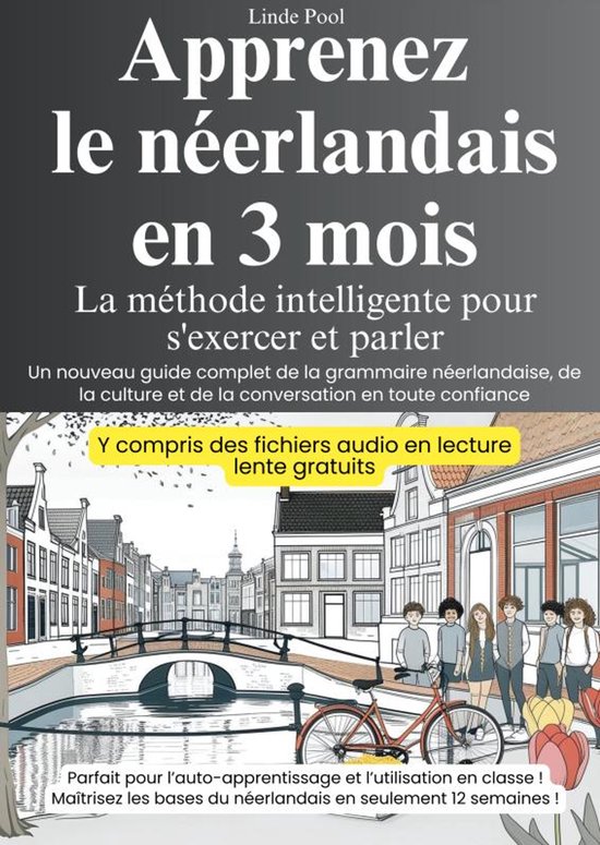 Boek "Apprenez le néerlandais en 3 mois" met illustratie van grachtenpanden, een brug, fiets en lachende mensen.