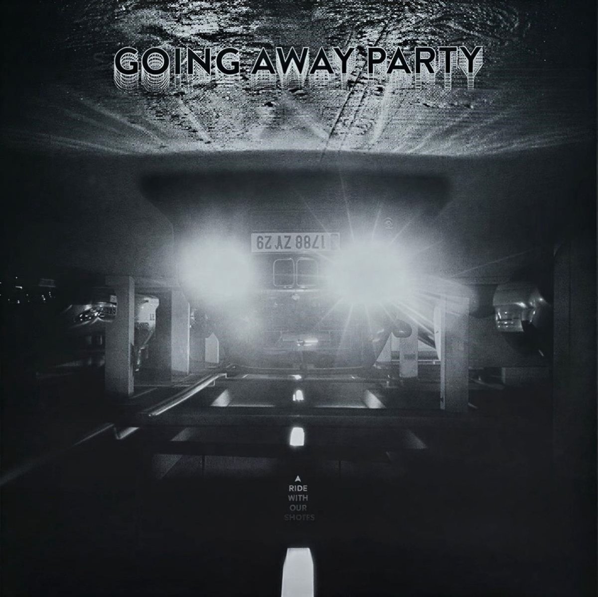 Going Away Party - A Ride With Our Ghosts