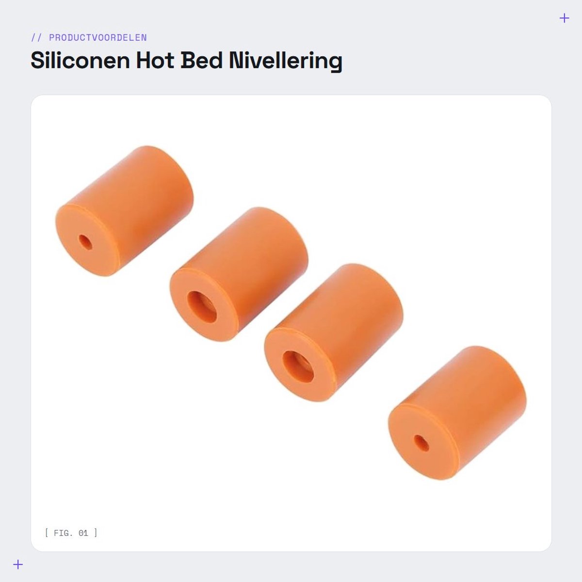 Dailygoods- Nivelleringskolom - 4 stuks Siliconen - Hittebestendig - Trillingsvermindering - Eenvoudige installatie - Permanente nivellering - Geschikt voor 3D-printer - Bufferpads
