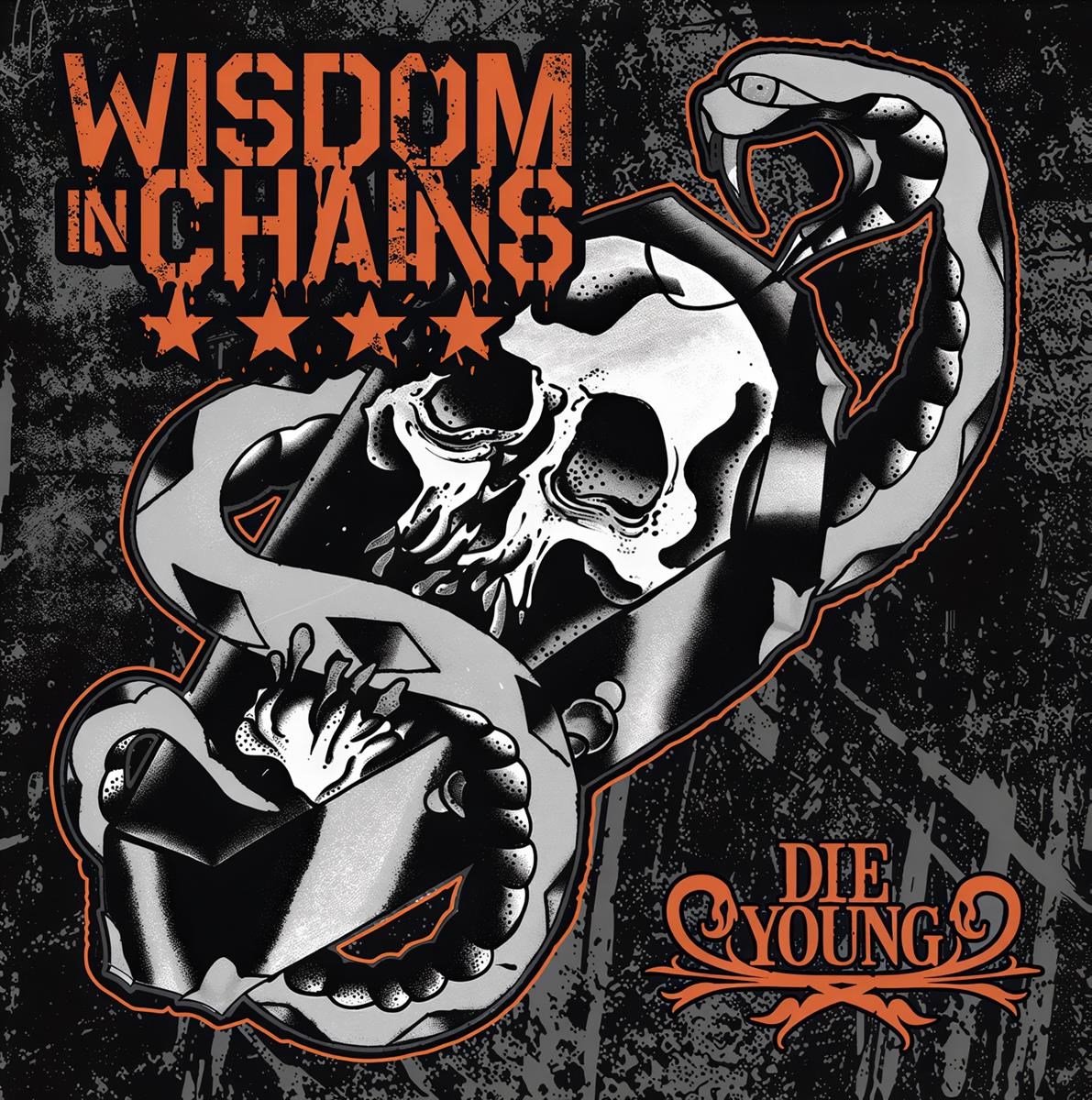 Wisdom In Chains - Die Young (CD)