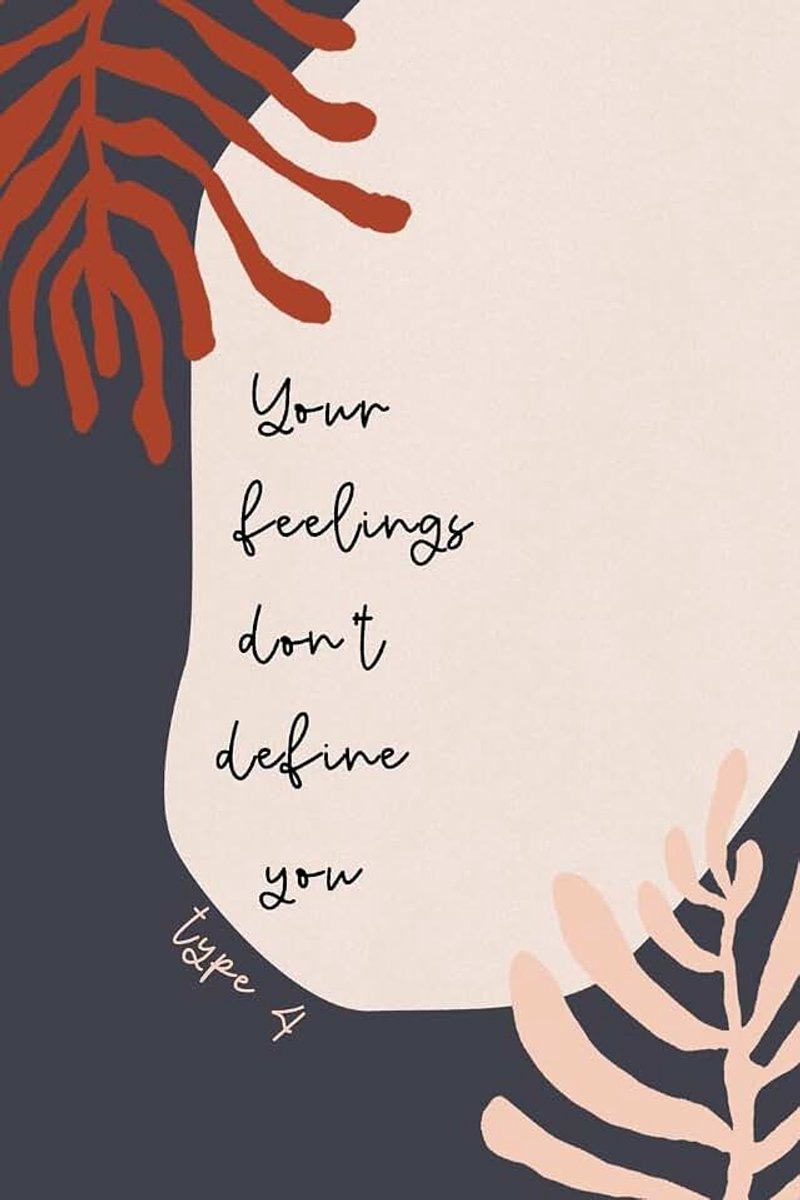 Feelings Don't Define You: Inspirational Type 4 Gift Notebook | The Individualist | College Ruled Journal | Eggplant Purple