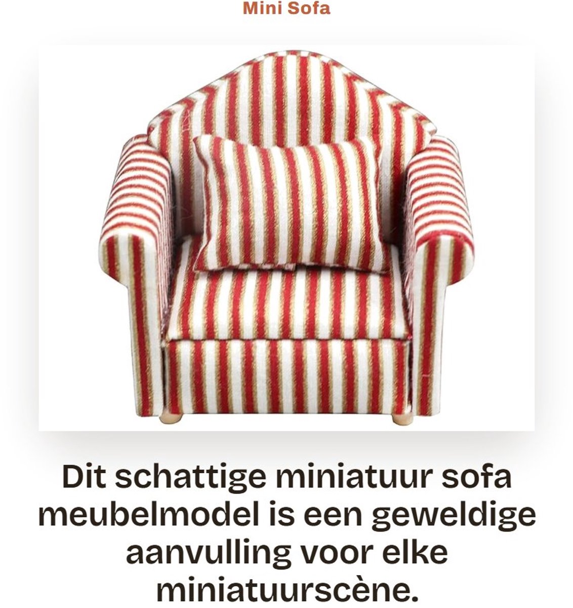 Dailygoods- Mini Sofa Met Kussen - Bloemen/Streep Patroon - Miniatuur Meubelmodel - Decoratie Ornament - Duurzaam/Vakmanschap - Miniatuurbank