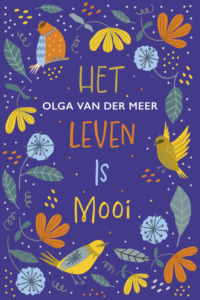 Het Leven Is Mooi