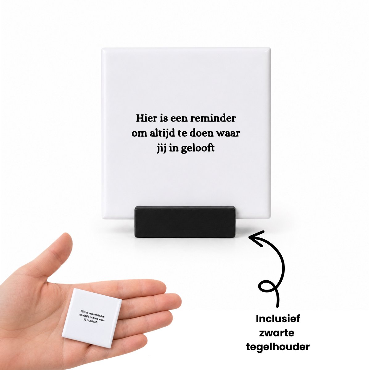 Hacebo Hier is een reminder om altijd te doen waar jij in gelooft tegeltje met tegelhouder - Quotes - Familie vrienden - tegeltjes met tekst - Cadeau - spreuktegels - 4.8x4.8 CM Wit