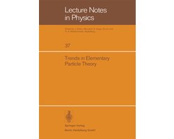 Trends in Elementary Particle Theory