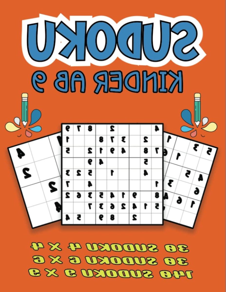 Sudoku Kinderboek - Puzzelboek Spelletjes - Hersenen Trainen - Drie Soorten Puzzels - 100 Pagina's - Niet gespecificeerd