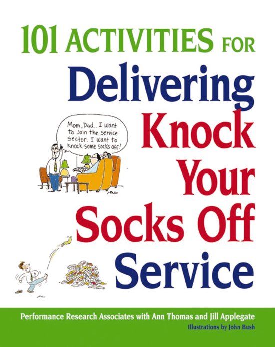 101 Activities For Delivering Knock Your Socks Off Service - cover