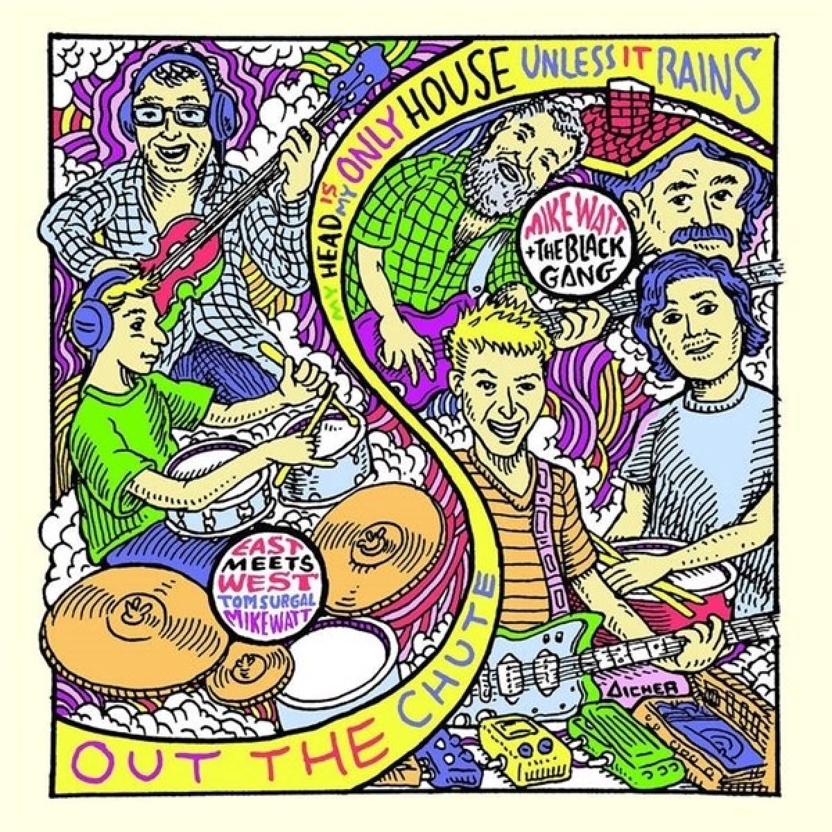 Watt, Mike -& The Black Gang- - My Head Is My Only House Unless It Rains