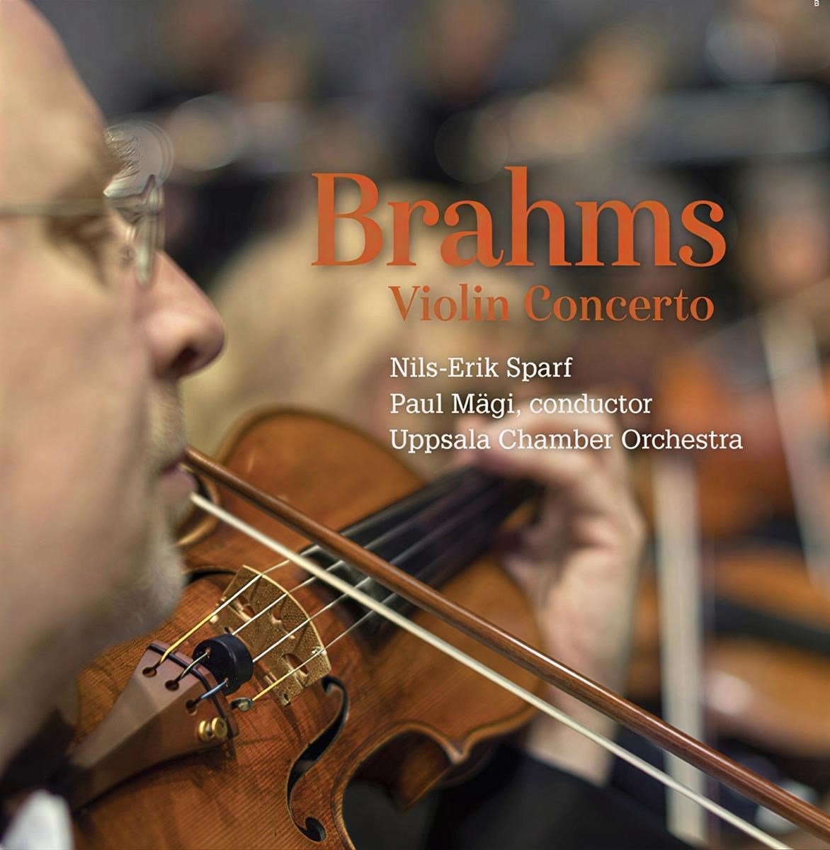 Nils-Erik Sparf, Uppsala Kammarorkester, Paul Mägi - Brahms: Violin Concerto (CD)