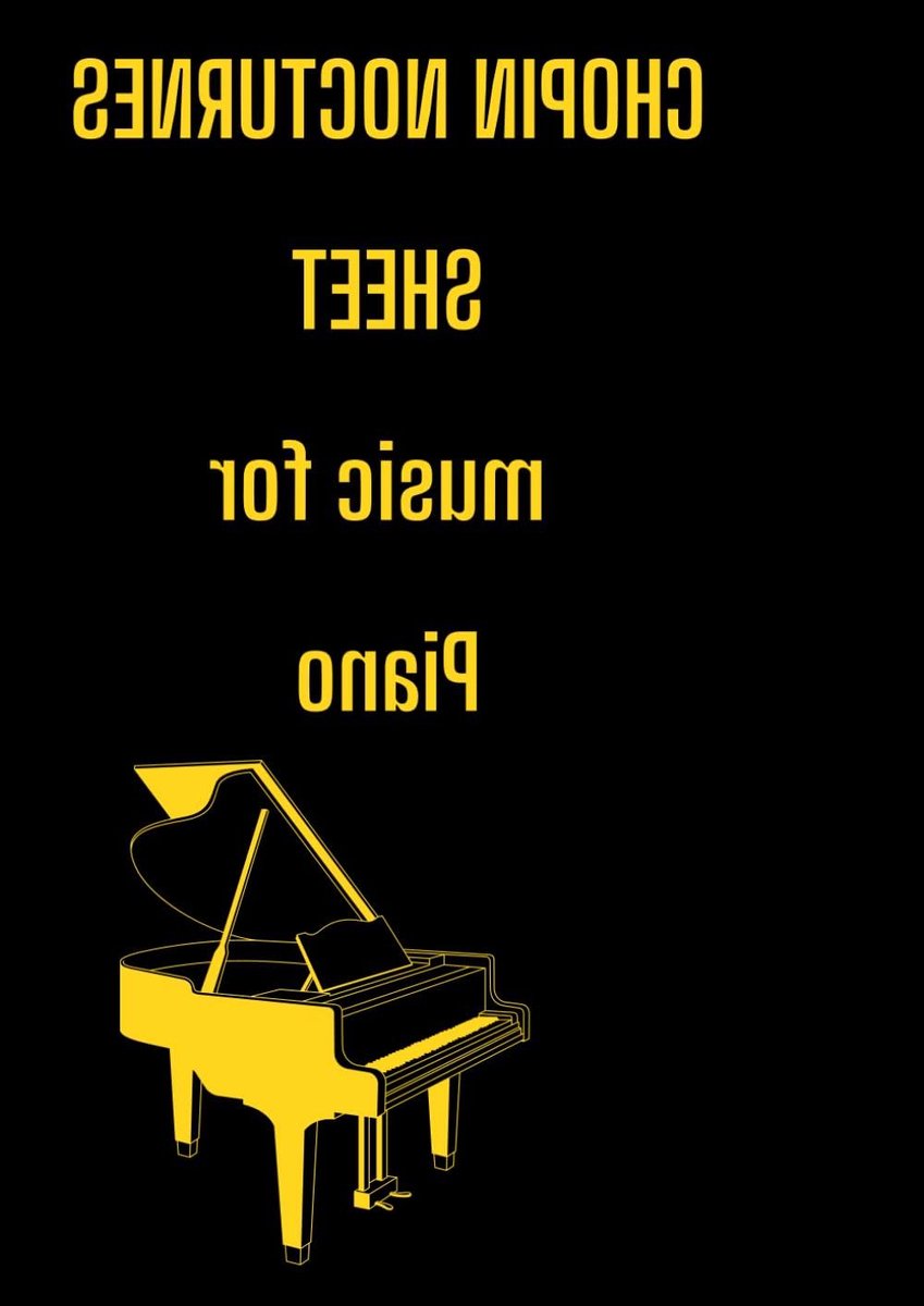 Bladmuziek Chopin Nocturnes - Piano Noten - Muziek Oefenen - Inclusief Makkelijke Versie - 24 pagina's - Niet van toepassing