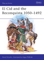 Cid,El, And The Reconquista,1000-1492