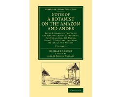 Notes of a Botanist on the Amazon and Andes