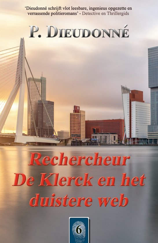 De Klerck 6 - Rechercheur De Klerck en het duistere web - cover
