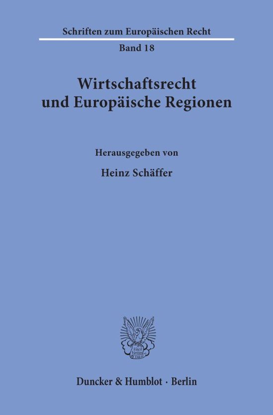 Schriften zum Europäischen Recht18- Wirtschaftsrecht und Eu ... - cover