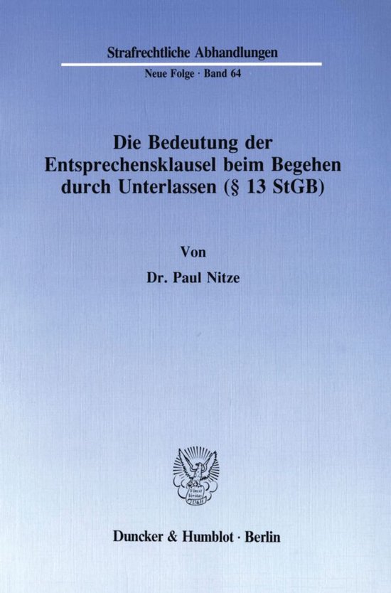 Strafrechtliche Abhandlungen. Neue Folge64- Die Bedeutung de ... - cover