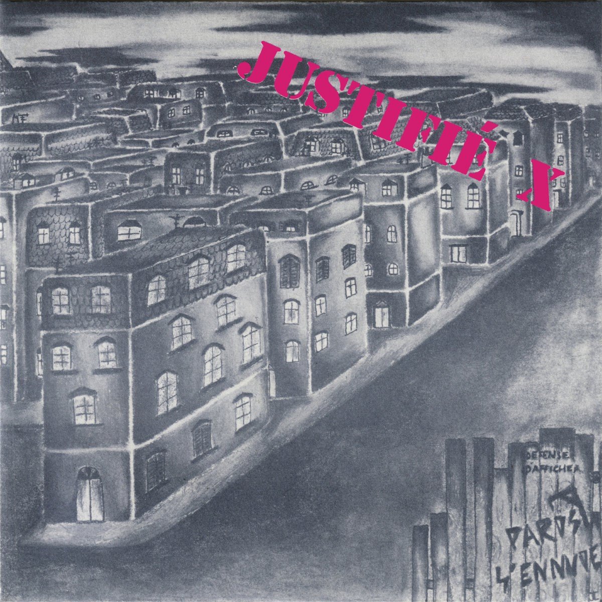 Justifié X - Paris S'ennuie / Radio Libre / Dans Les Rues / Système (7" Single)