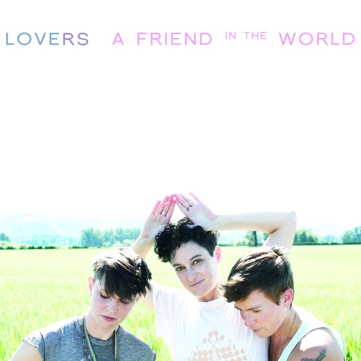 A Friend In The World