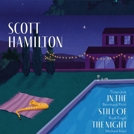 Scott Hamilton - In The Still Of The Night (CD)