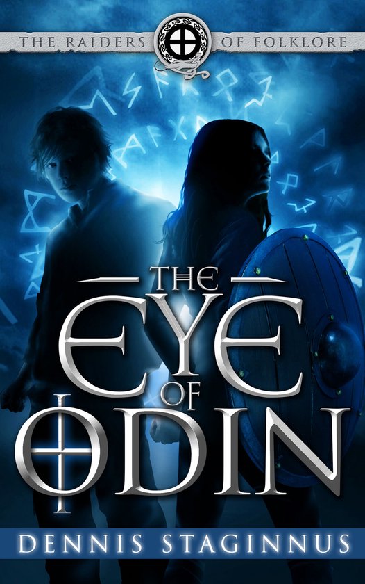 The Raiders of Folklore 1 - The Eye of Odin: The Raiders of  ... - cover