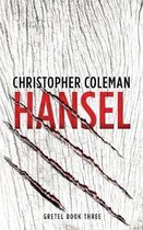 Hansel (Gretel Book Three)