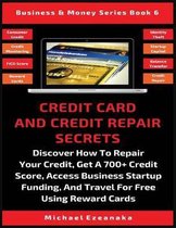 Business & Money- Credit Card And Credit Repair Secrets