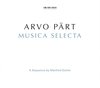 Arvo Pärt - Musica Selecta (2 CD)