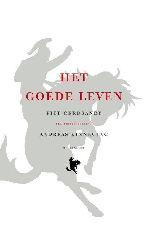 het-goede-leven-a-kinneging-9789029081566-boeken-bol
