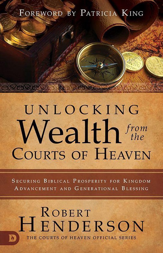 Unlocking Wealth from the Courts of Heaven - cover