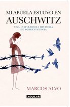 Mi abuela estuvo en Auschwitz