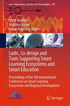 Smart Innovation, Systems and Technologies 197 - Ludic, Co-design and Tools Supporting Smart Learning Ecosystems and Smart Education