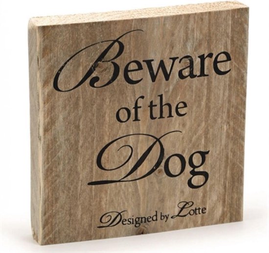 Designed by Lotte Beware of the Dog - Hond - 19,5x19,5 cm