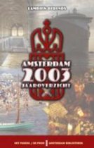 Amsterdam jaaroverzicht 2003