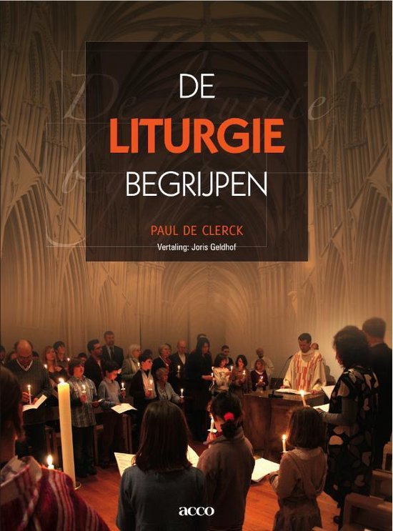 Cover van het boek 'De liturgie begrijpen / druk 1' van P. Clerck
