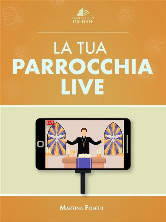 Parrocchie in digitale - la tua Parrocchia Live - cover