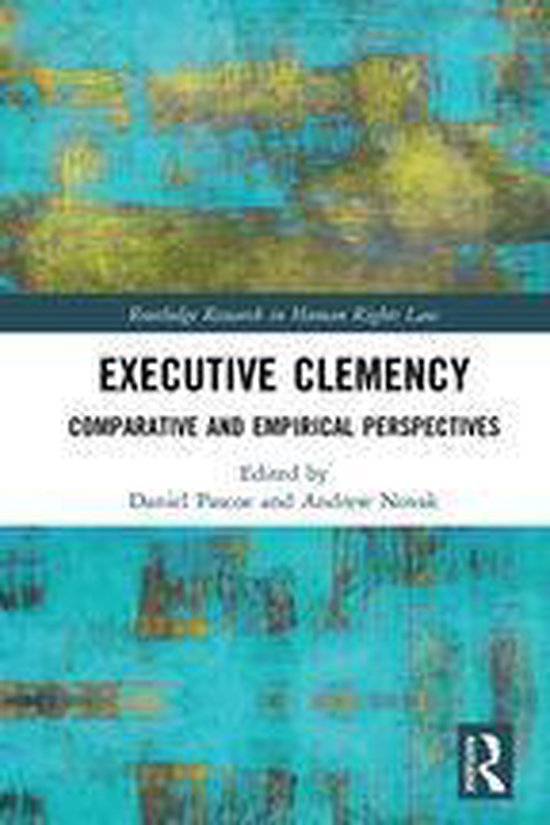 Routledge Research in Human Rights Law - Executive Clemency - cover