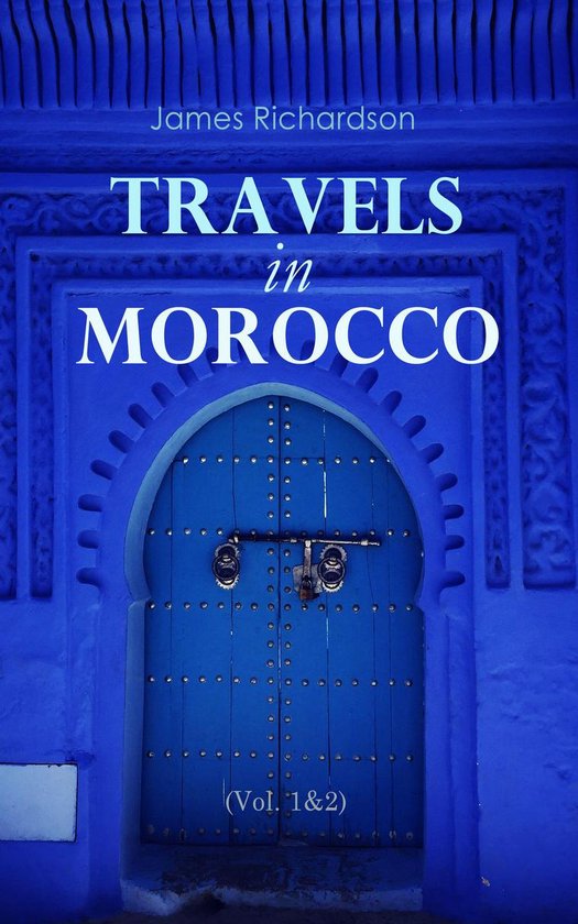 Travels in Morocco (Vol. 1&2) - cover