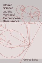 Transformations: Studies in the History of Science and Technology - Islamic Science and the Making of the European Renaissance