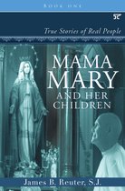 Mama Mary and Her Children 1 - Mama Mary and Her Children