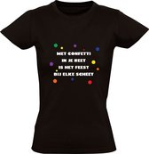 Met confetti in je reet is het feest bij elke scheet Dames T-shirt - scheetje - grapje - grappig