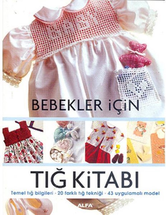 Bebekler İçin Tığ Kitabı