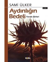 Aydınlığın Bedeli