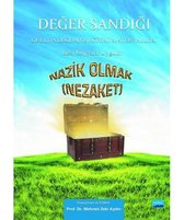 Deger Sandigi - Nazik Olmak Nezaket