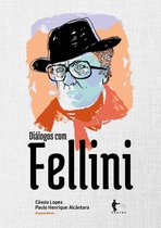 Diálogos com Fellini